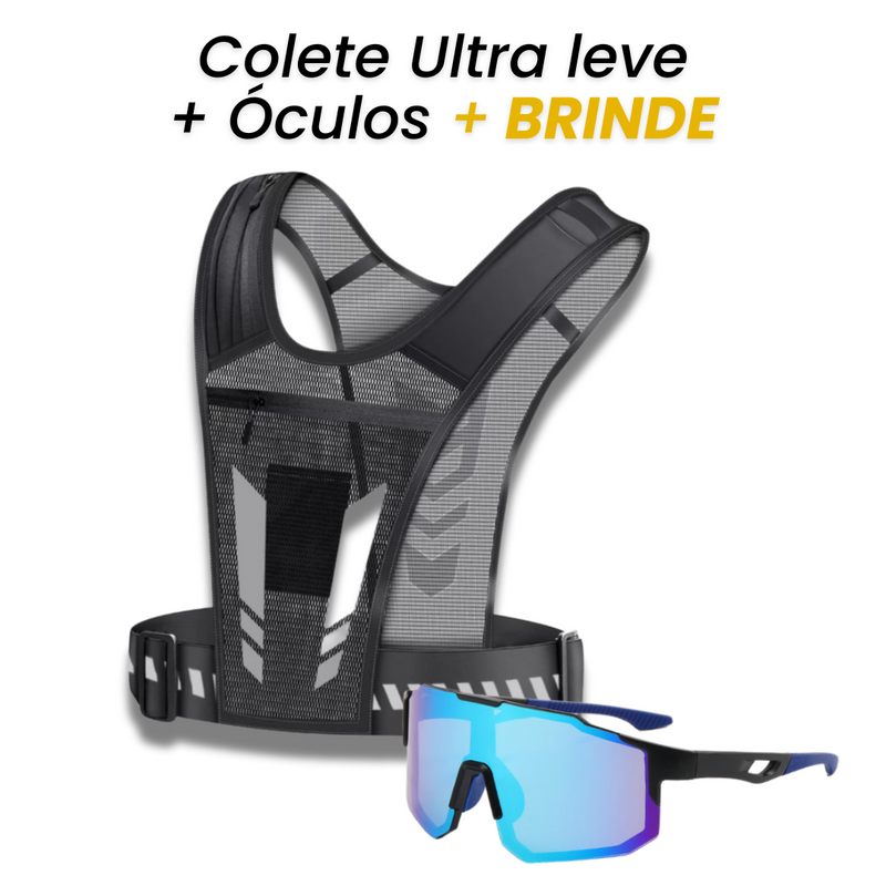 KIT Performance - Colete Ultraleve + Óculos Esportivo UV + Brinde Exclusivo